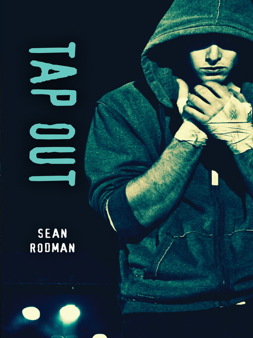 Title details for Tap Out by Sean Rodman - Available
